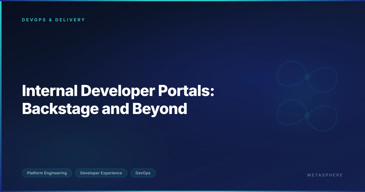 Developer Portals That Don't Go Stale | Metasphere